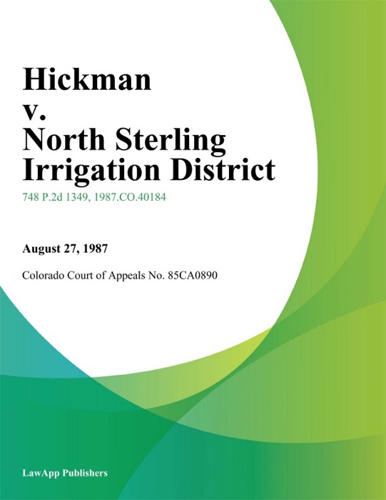 Hickman v. North Sterling Irrigation District