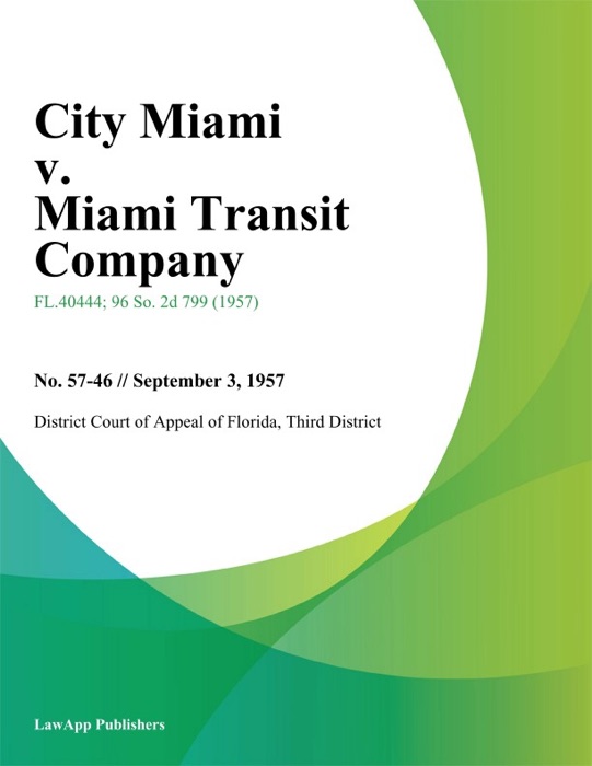 City Miami v. Miami Transit Company