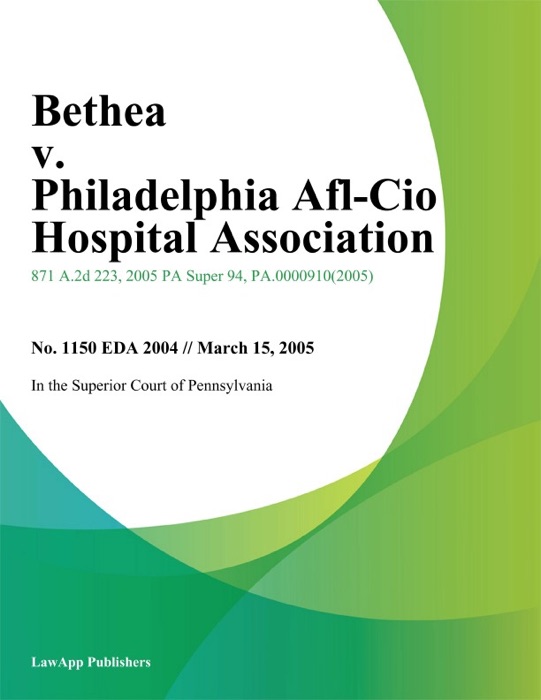 Bethea v. Philadelphia Afl-Cio Hospital Association