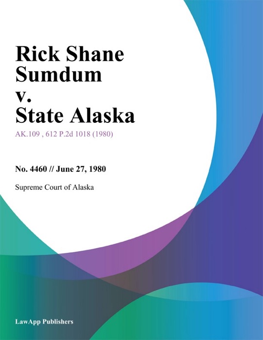 Rick Shane Sumdum v. State Alaska