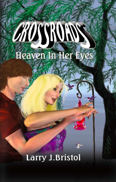 Crossroads: Heaven In Her Eyes