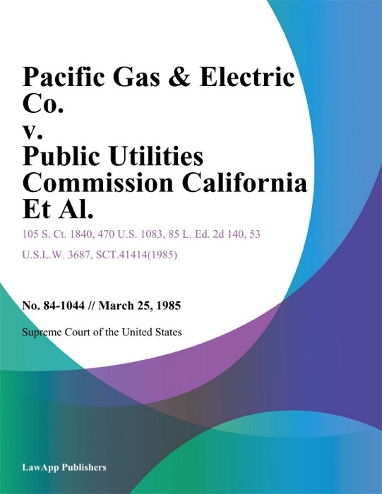 Pacific Gas & Electric Co. v. Public Utilities Commission California Et Al.