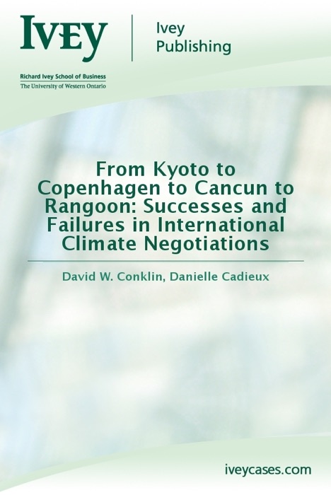From Kyoto to Copenhagen to Cancun to Rangoon: Successes and Failures in International Climate Negotiations
