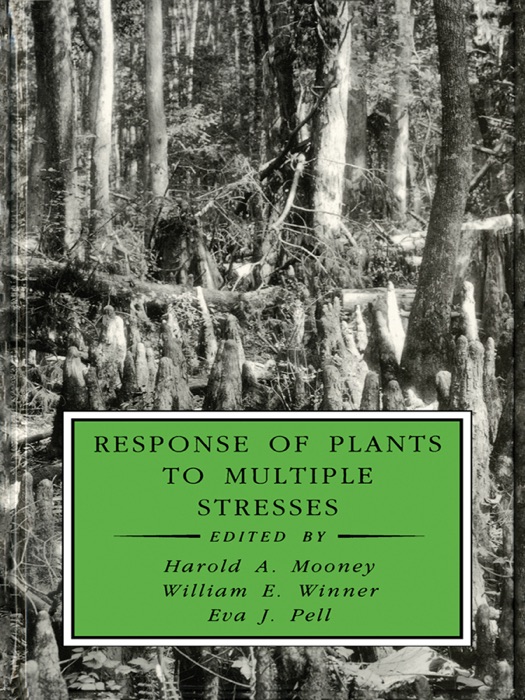 Response of Plants to Multiple Stresses (Enhanced Edition)