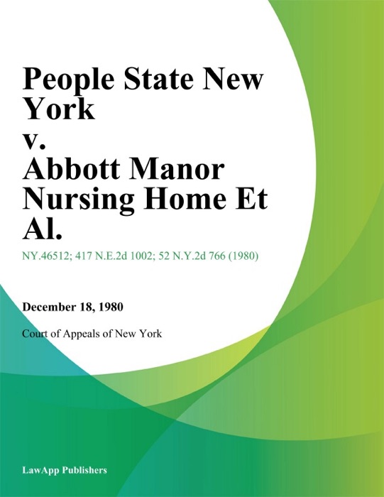 People State New York v. Abbott Manor Nursing Home Et Al.