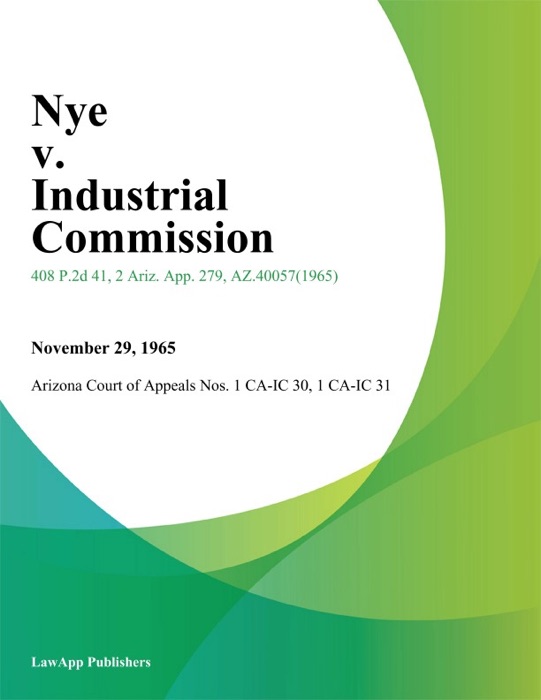 Nye v. Industrial Commission