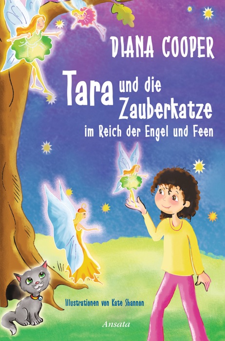 Tara und die Zauberkatze im Reich der Engel und Feen