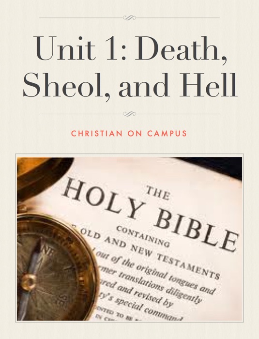 Unit 1: Death, Sheol, and Hell