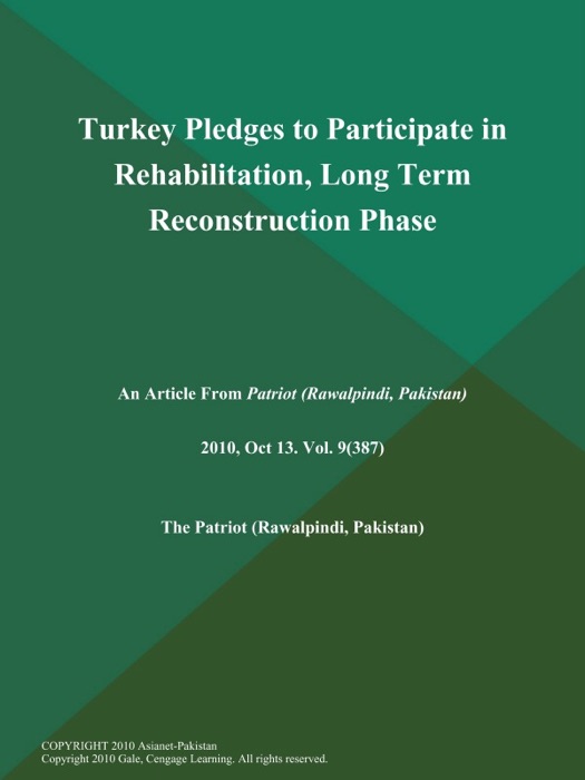 Turkey Pledges to Participate in Rehabilitation, Long Term Reconstruction Phase
