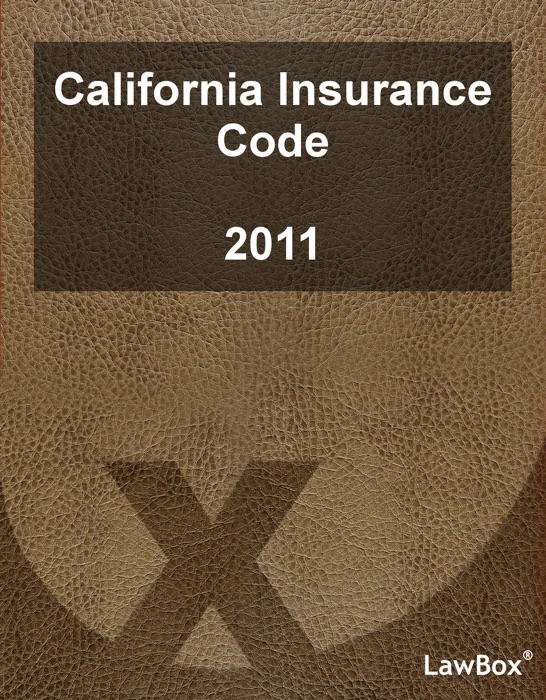 California Insurance Code 2011