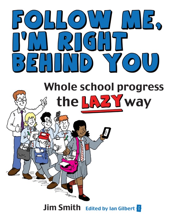 Whole School Progress the LAZY Way