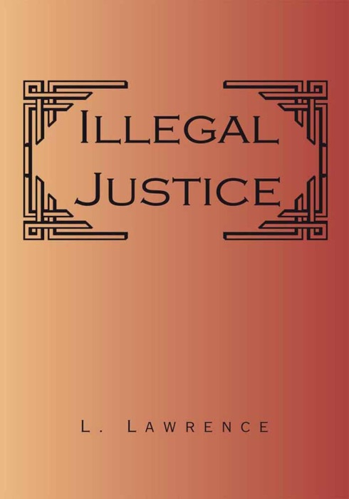 Illegal Justice