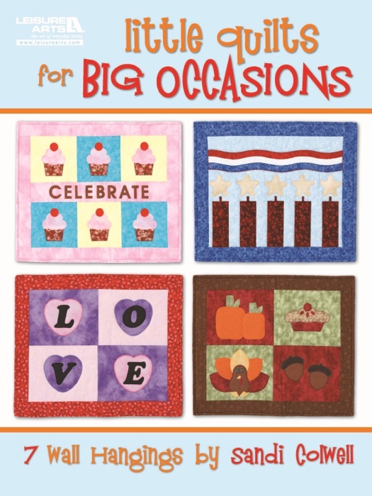 Little Quilts for Big Occasions