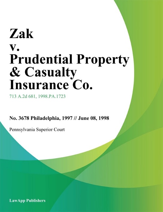 Zak v. Prudential Property & Casualty Insurance Co.