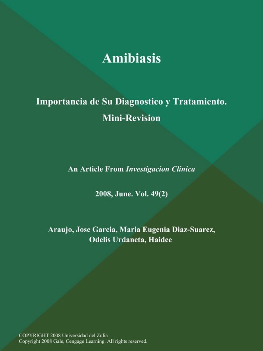 Amibiasis: Importancia de Su Diagnostico y Tratamiento. Mini-Revision