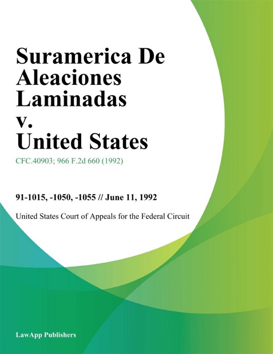 Suramerica De Aleaciones Laminadas v. United States