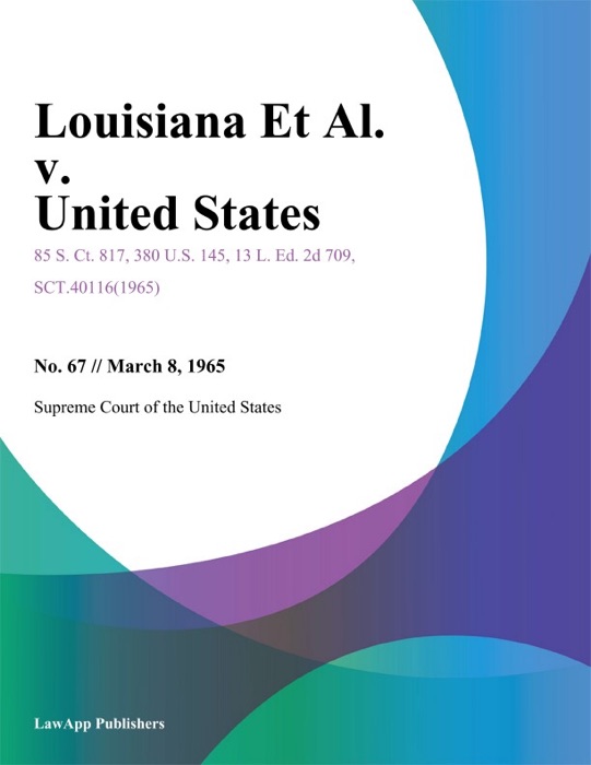 Louisiana Et Al. v. United States