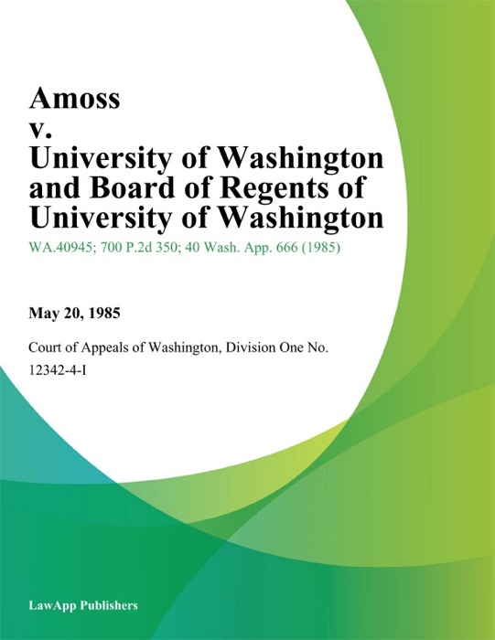 Amoss V. University Of Washington And Board Of Regents Of University Of Washington