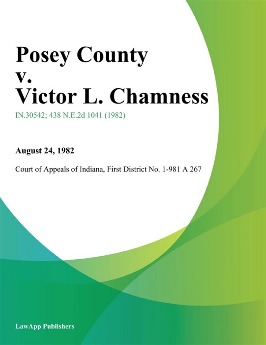 Posey County v. Victor L. Chamness