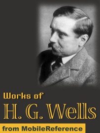 WORKS OF HERBERT GEORGE WELLS