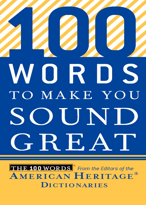 100 Words to Make You Sound Great