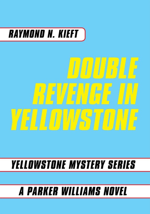 Double Revenge in Yellowstone