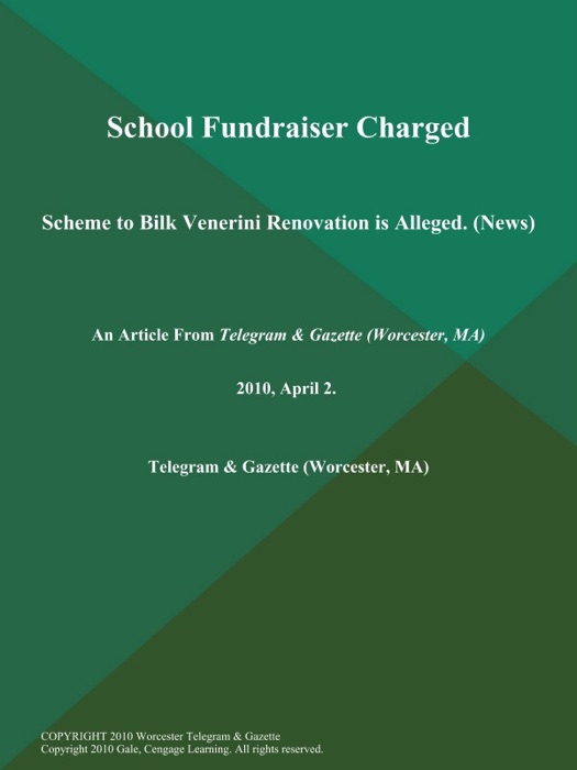 School Fundraiser Charged; Scheme to Bilk Venerini Renovation is Alleged. (News)