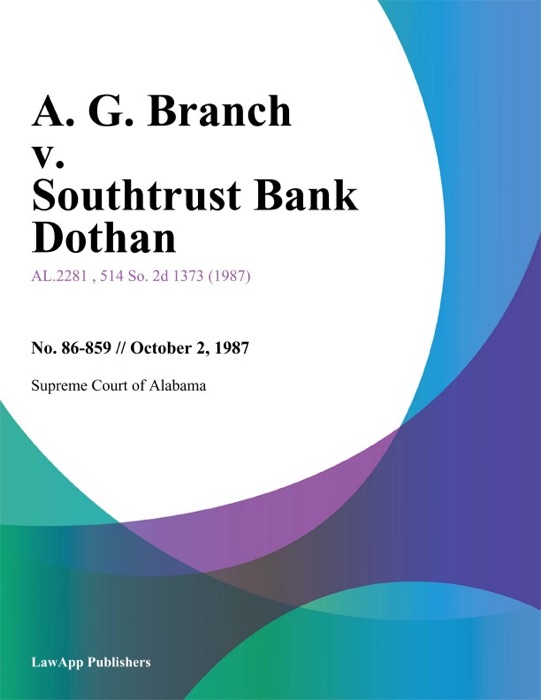 A. G. Branch v. Southtrust Bank Dothan