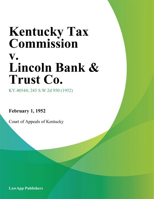 Kentucky Tax Commission v. Lincoln Bank & Trust Co.