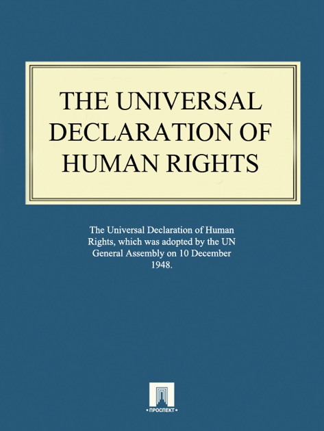 THE UNIVERSAL DECLARATION OF HUMAN RIGHTS by - on iBooks