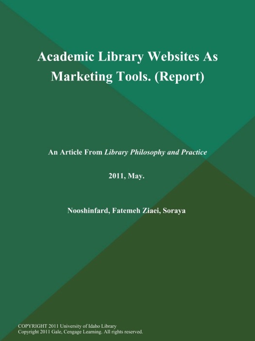 Academic Library Websites As Marketing Tools (Report)