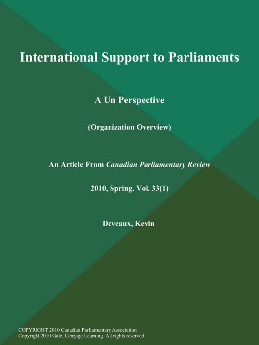 International Support to Parliaments: A Un Perspective (Organization Overview)