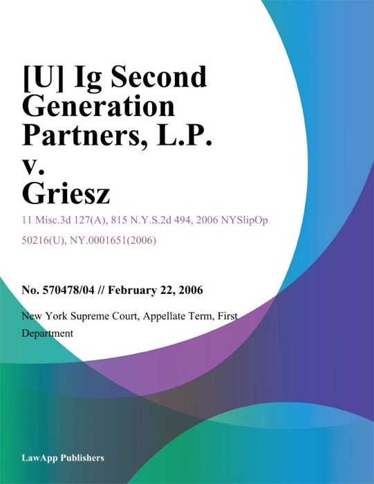 IG Second Generation Partners, L.P. v. Griesz