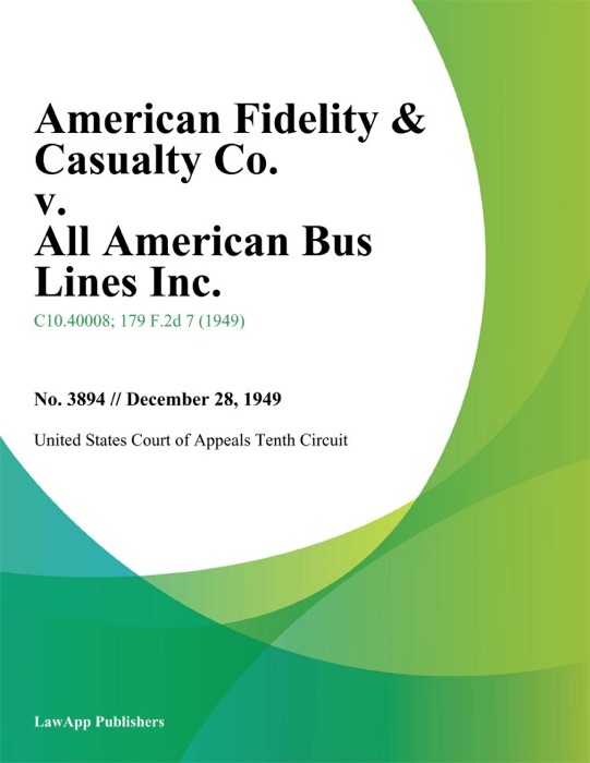 American Fidelity & Casualty Co. V. All American Bus Lines Inc.