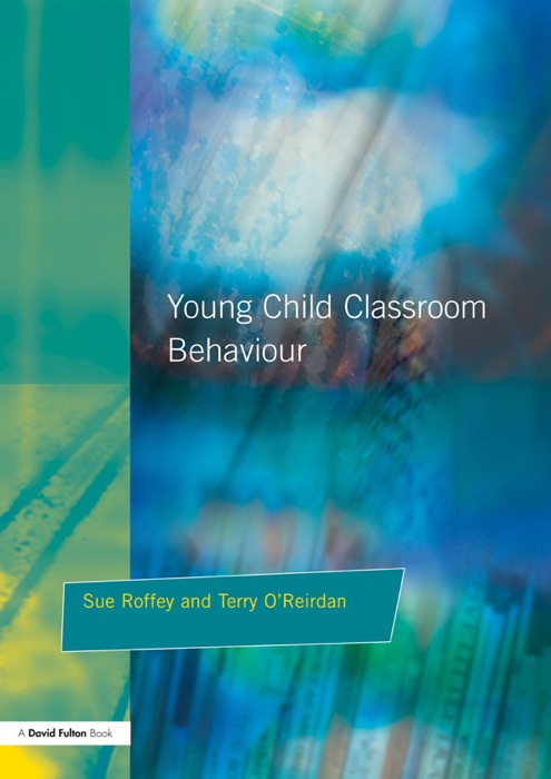 Young Children and Classroom Behaviour