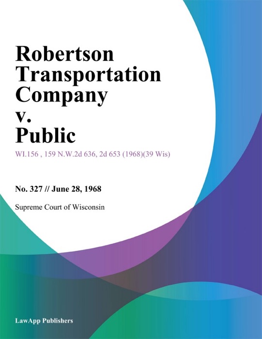 Robertson Transportation Company v. Public