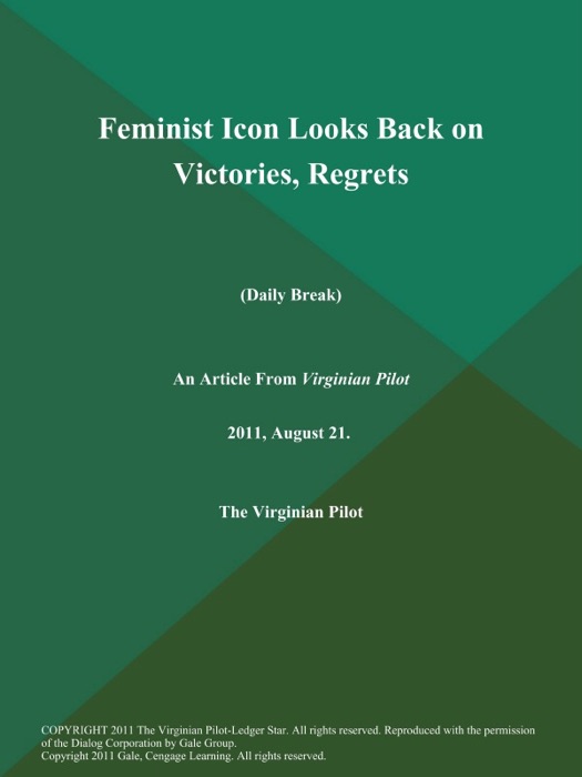 Feminist Icon Looks Back on Victories, Regrets (Daily Break)