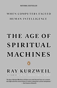 The Age of Spiritual Machines - Ray Kurzweil