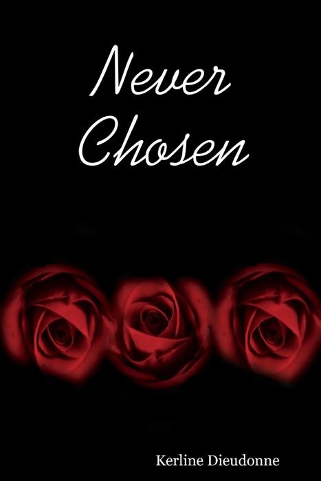 Never Chosen
