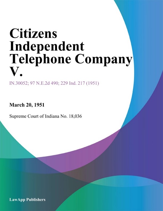 Citizens Independent Telephone Company V.