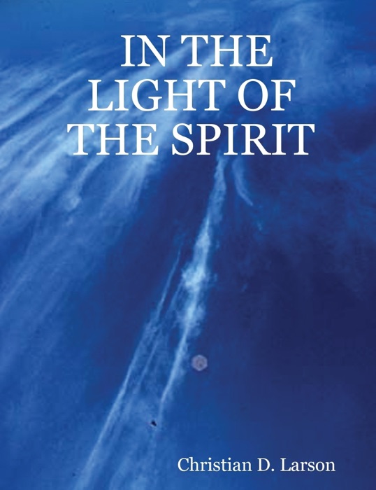 In the Light of the Spirit