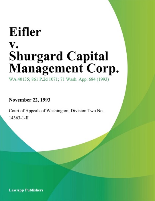 Eifler V. Shurgard Capital Management Corp.