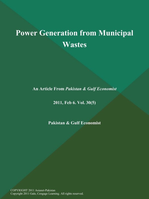 Power Generation from Municipal Wastes