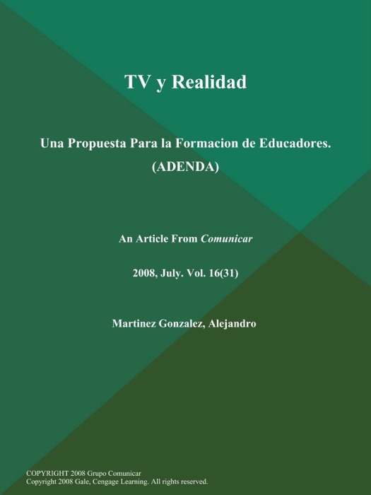 TV y Realidad: Una Propuesta Para la Formacion de Educadores (ADENDA)