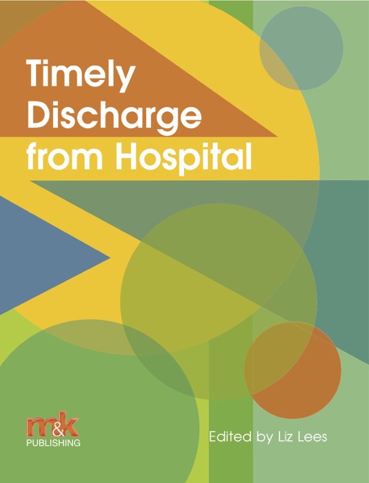 Timely Discharge from Hospital