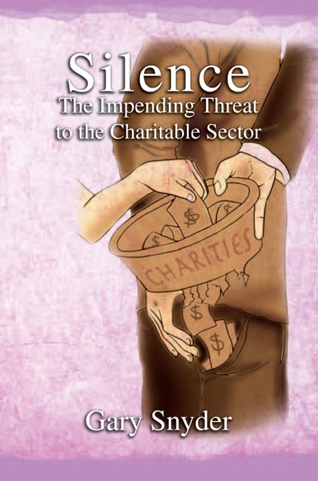 Silence The Impending Threat To The Charitable Sector