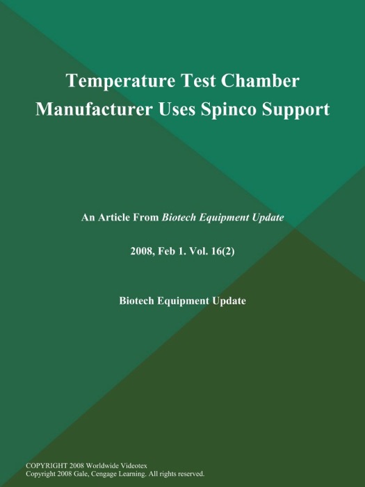Temperature Test Chamber Manufacturer Uses Spinco Support