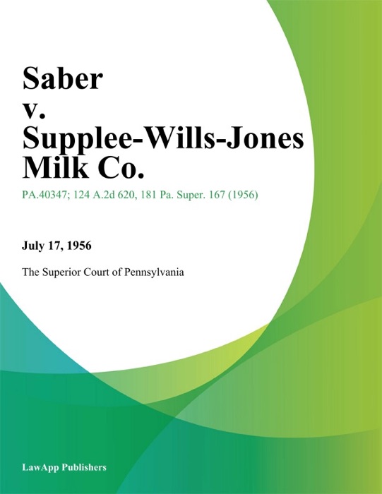 Saber v. Supplee-Wills-Jones Milk Co.