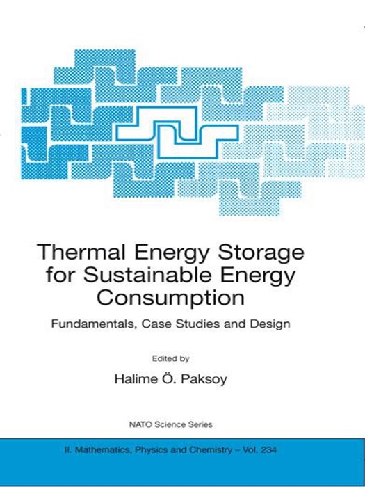 Thermal Energy Storage for Sustainable Energy Consumption
