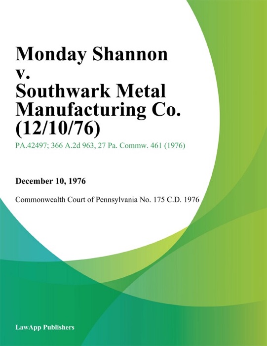 Monday Shannon v. Southwark Metal Manufacturing Co.